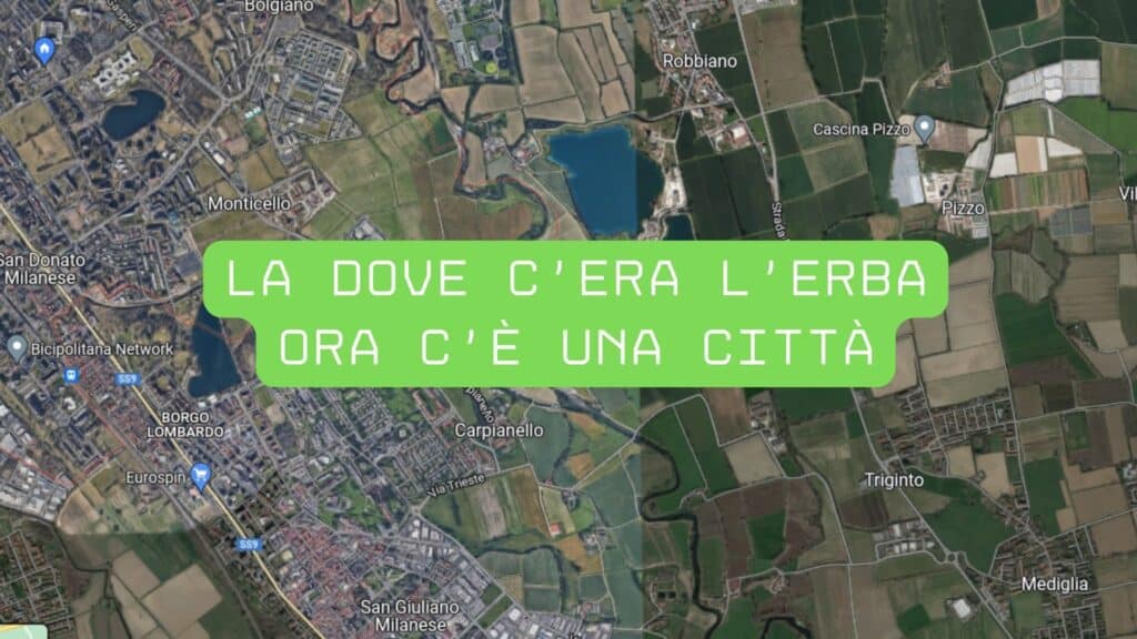 là dove c'era l'erba ora c'è una città, cantava Adriano Celentano