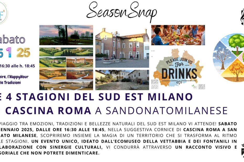 SeasonSnap: Le 4 Stagioni del Sud Est Milnao - evento 25 Gennaio 2025 - Cascina Roma dalle ore 16:30 alle ore 18:45 - Ecomuseo Milano Ecomuseo vettabbia Fontanili